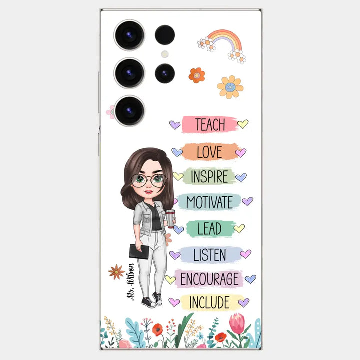 Personalized Custom Phone Case - Teacher's Day, Appreciation Gift For Teacher - Teach Love Inspire Floral