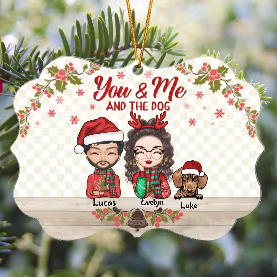 Personalized Mica Ornament - Gift For Dog Lover - You & Me And The Dogs