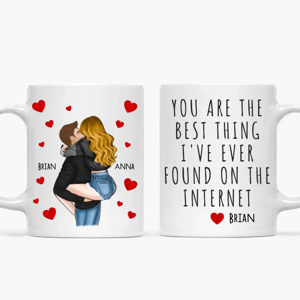 You Are The Best Thing I've Found Online - Personalized Custom White Mug - Valentine's Day, Anniversary Gift For Couple, Husband, Wife, Boyfriend, Girlfriend