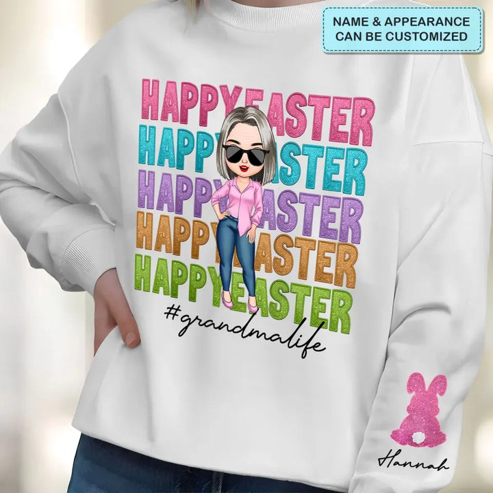 Happy Easter - Personalized Custom Sweatshirt - Easter Gift For Mom, Grandma, Family Members
