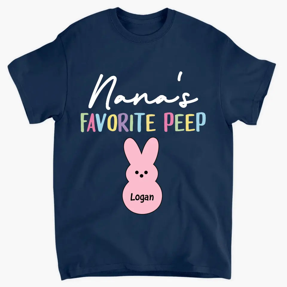 Nana's Favorite Peeps - Personalized Custom T-shirt - Easter Gift For Family, Family Members