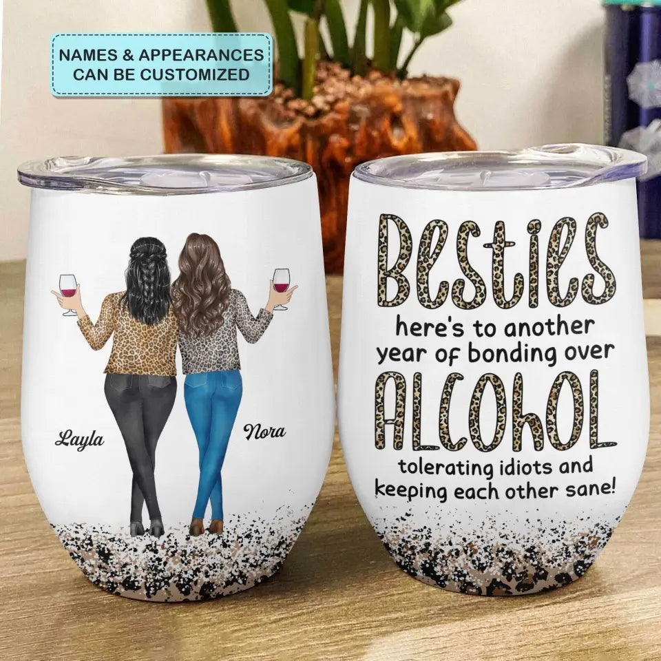 Personalized Wine Tumbler - Gift For Friends - Besties Alcohol