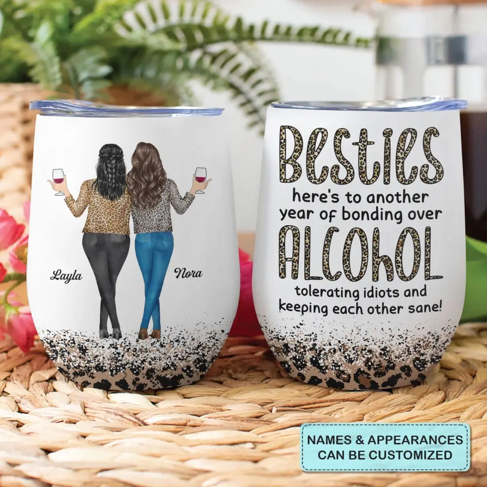Personalized Wine Tumbler - Gift For Friends - Besties Alcohol