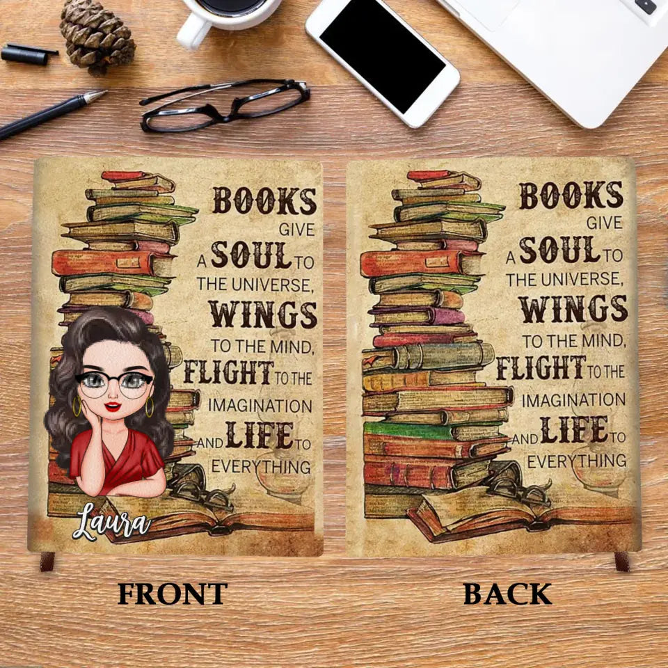 Books Give A Soul To The Universe - Personalized Custom Leather Journal - Gift For Reading Lover