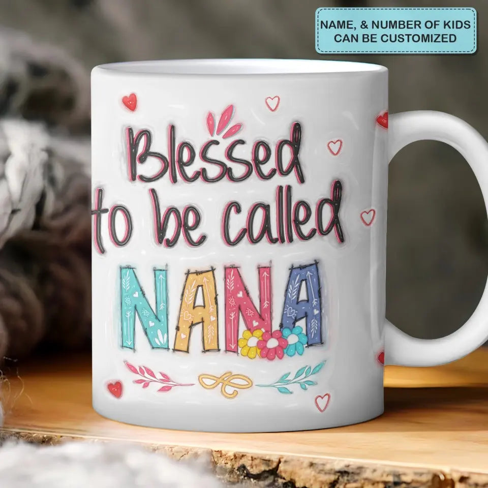 Blessed To Be Called Grandma - Personalized Custom White Mug - Mother's Day Gift For Mom, Grandma, Family Members