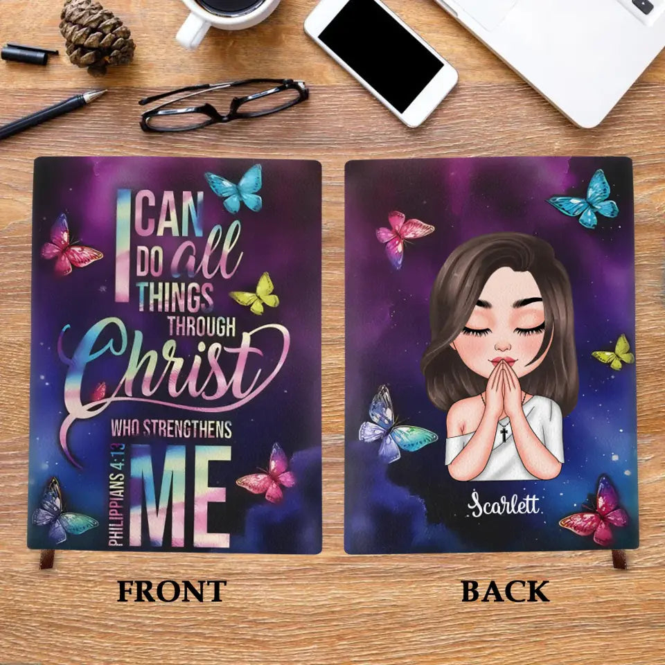 I Can Do All Thing Through Christ - Personalized Custom Leather Journal - Gift For Family Member