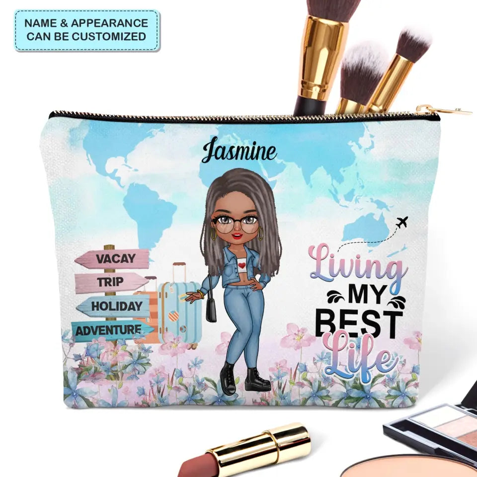 Living My Best Life - Personalized Custom Canvas Makeup Bag - Gift For Traveling Lover