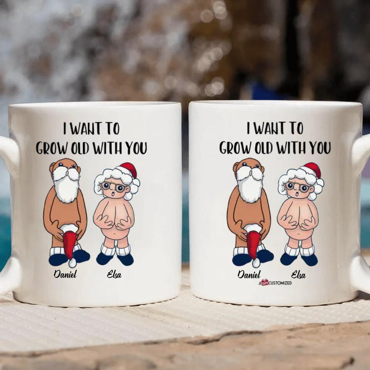 Personalized White Mug - Gift For Couple - I Want To Grow Old With You ARND036