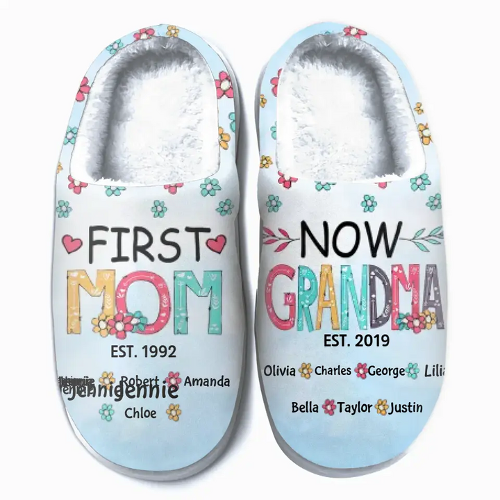Personalized Slippers - Mother's day, Birthday, Parent's Day Gift - First Mom Now Grandma ARND018