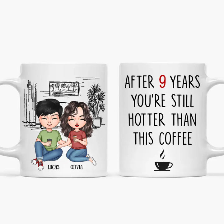 Personalized Custom White Mug - Anniversary Gift For Couple - Hotter Than Coffee