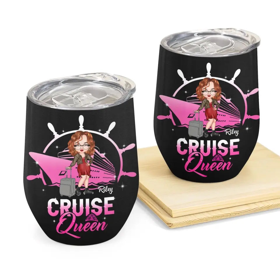 Personalized Custom Wine Tumbler - Summer, Vacation Gift For Traveling Lover - Cruise Queen
