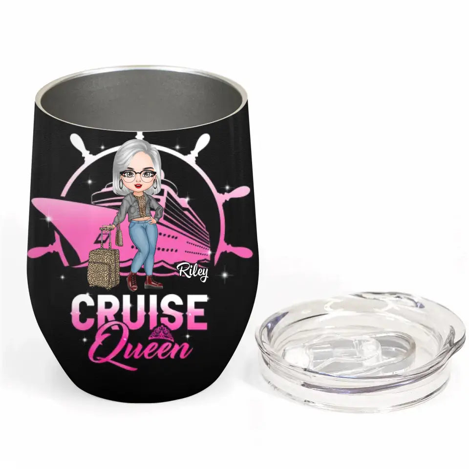 Personalized Custom Wine Tumbler - Summer, Vacation Gift For Traveling Lover - Cruise Queen