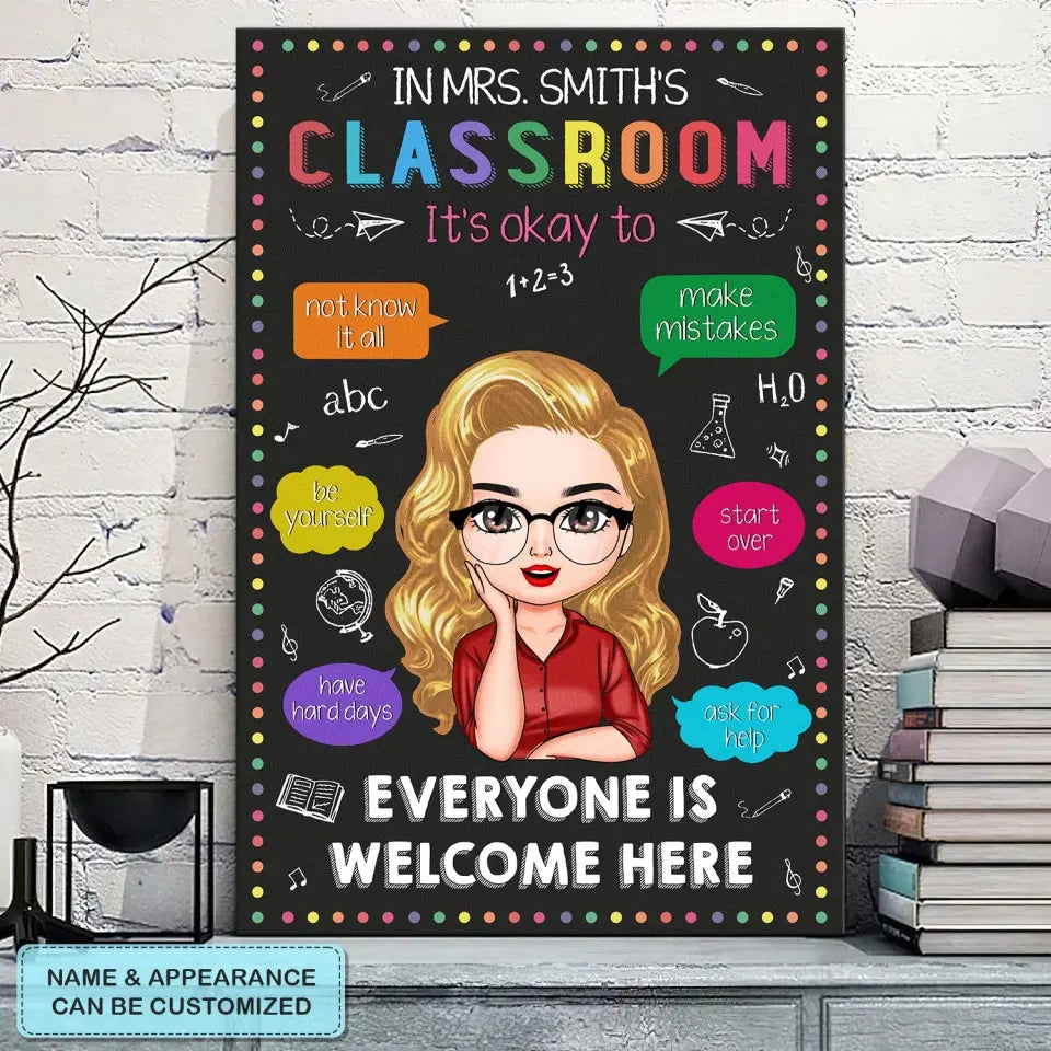 Personalized Custom Poster/Wrapped Canvas -Teacher's Day, Appreciation Gift For Teacher - Everyone Is Welcome Here
