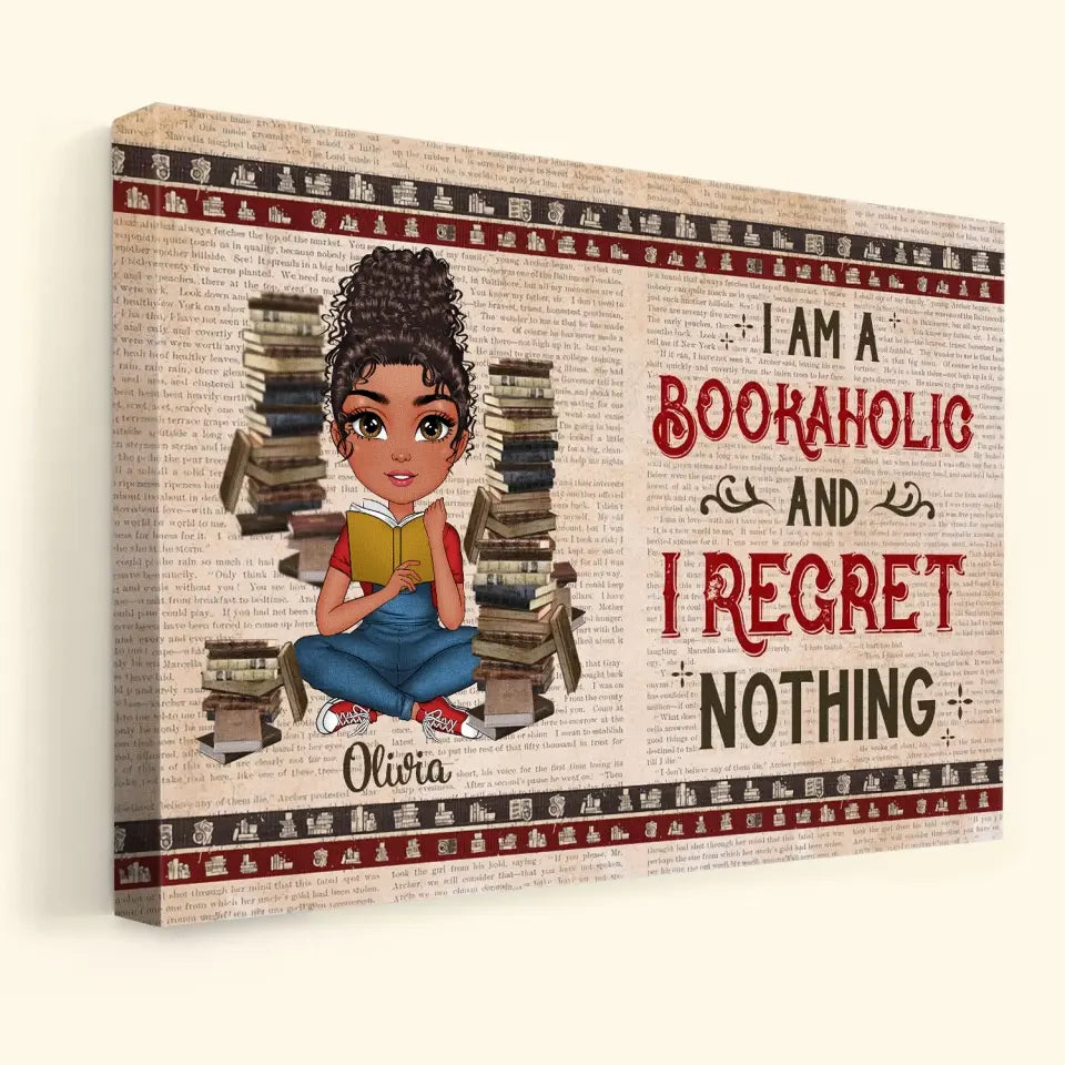Personalized Custom Wrapped Canvas - Birthday & Christmas Gift For Book Lover - I Am A Bookaholic