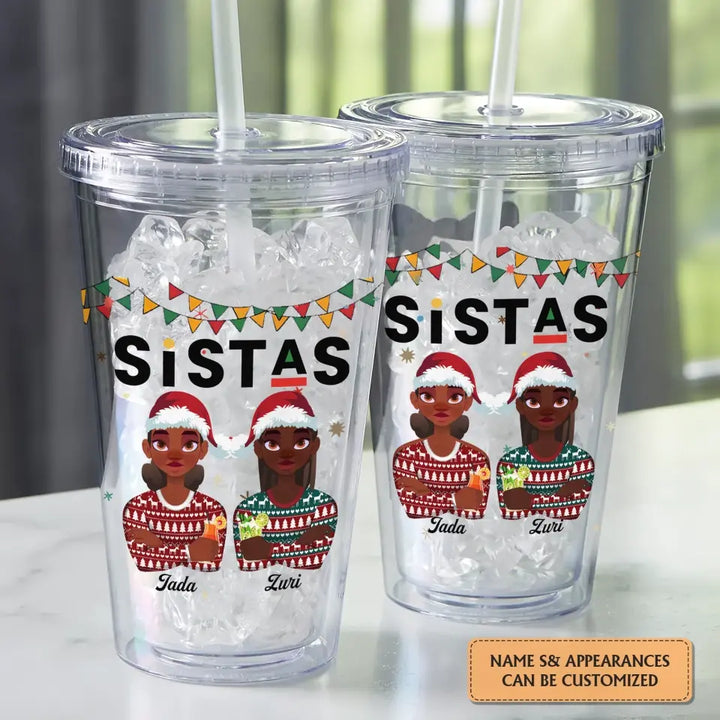 Sistas Forever - Personalized Custom Acrylic Tumbler - Christmas Gift For Friend, Bestie, Sister