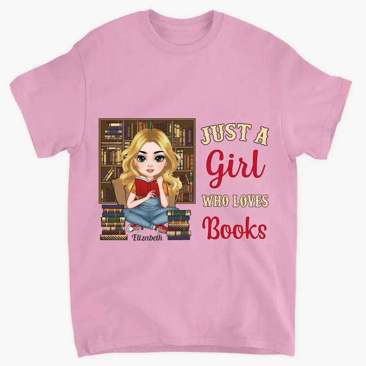 Just A Girl Who Love Books - Personalized Custom T-shirt - Gift For Reading Lover