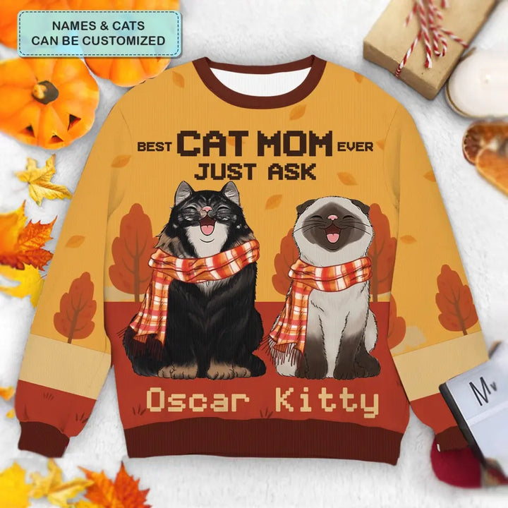 Best Cat Mom Ever - Personalized Custom Ugly Sweater - Fall Gift For Cat Lovers, Cat Owners, Cat Mom, Cat Dad