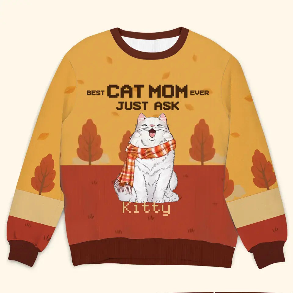 Best Cat Mom Ever - Personalized Custom Ugly Sweater - Fall Gift For Cat Lovers, Cat Owners, Cat Mom, Cat Dad