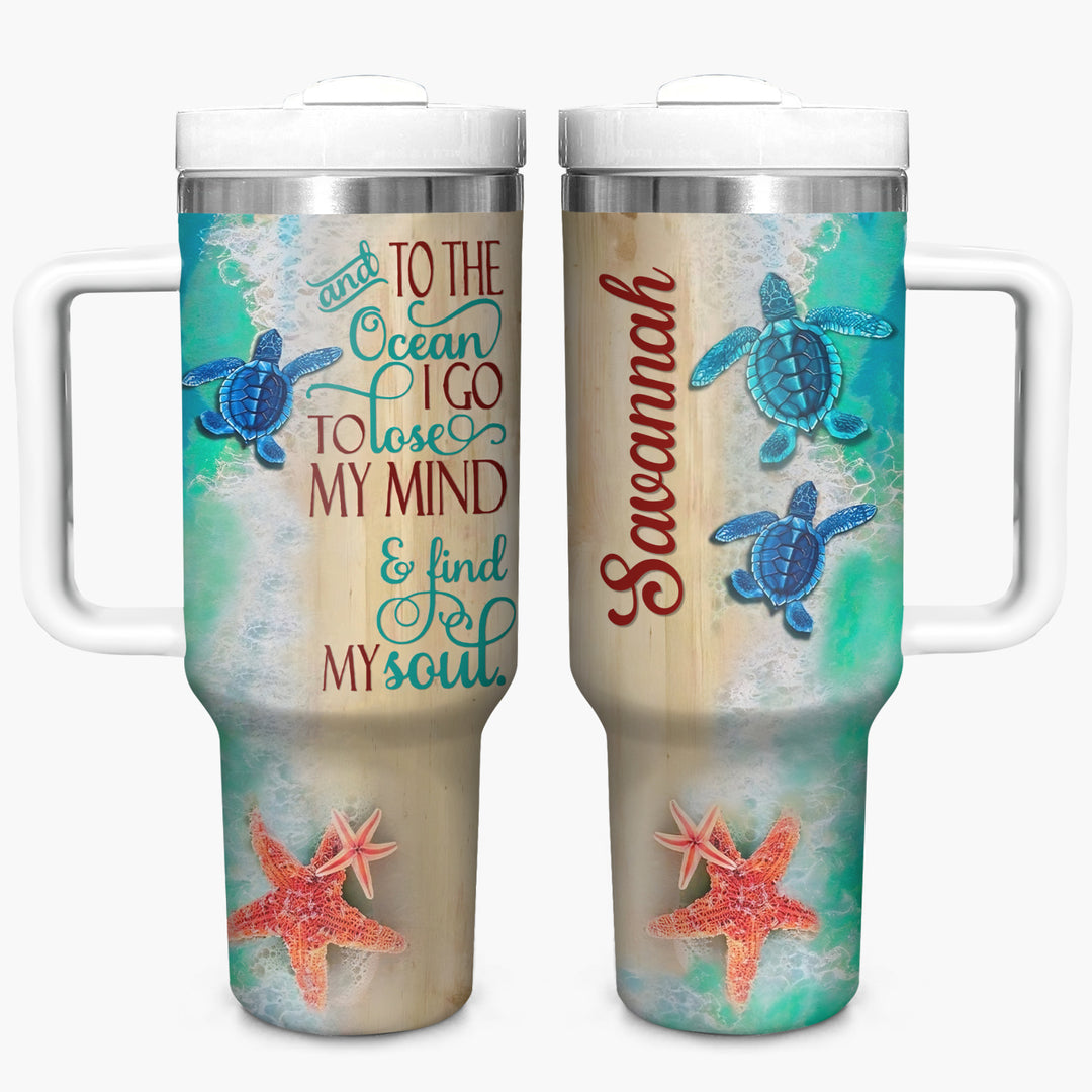 And To The Ocean I Go To Lose My Mind And Find My Soul - Personalized Tumbler with Handle - Gift For Sea Turtle Lovers - NCU0DV030