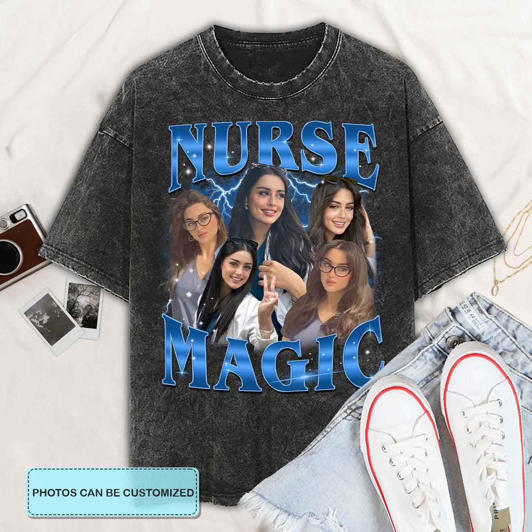 Nurse Magic Custom Photo - Personalized Custom Bootleg Tshirt - Gift For Nurses