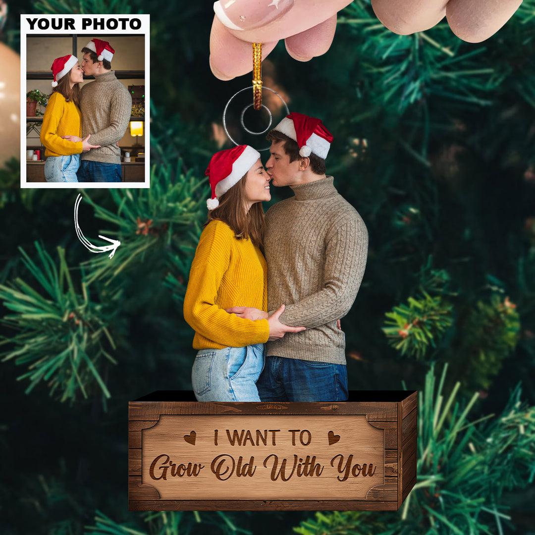 I Want To Grow Old With You - Personalized Custom Photo Mica Ornament - Christmas Gift For Couple, Wedding Couple, Married Couple, Wife, Husband UPL0HT013
