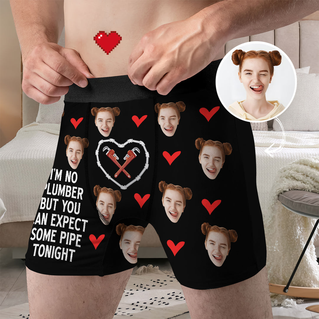 I Am No Plumper But You Can Expect Some Pipe Tonight - Personalized Custom Men's Boxer Briefs - Gift For Couple, Boyfriend, Husband