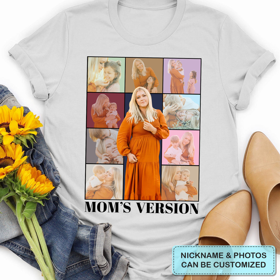 Mom Version - Personalized Custom T-shirt - Gift For Mom