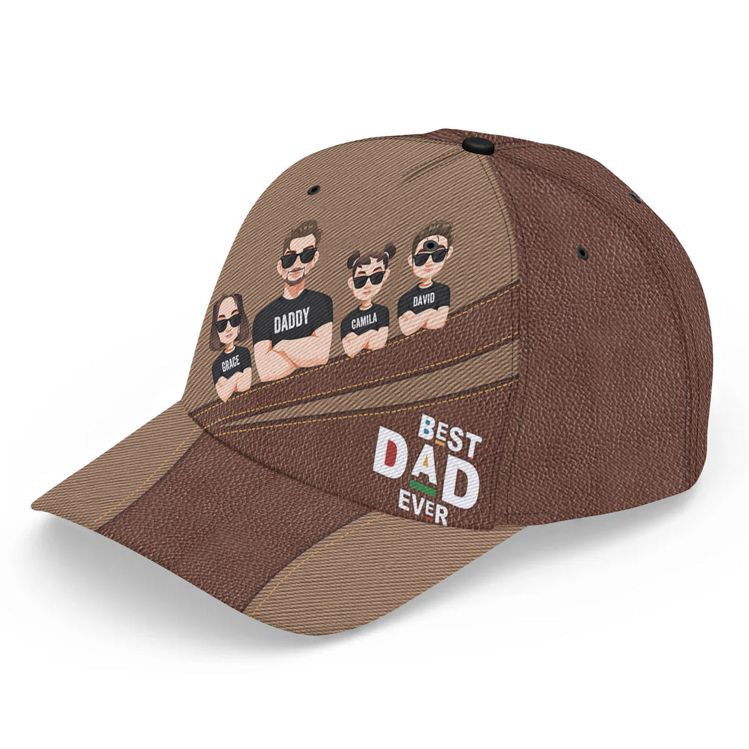 Best Dad Ever - Personalized Custom Classic Cap - Father's Day Gift For Dad
