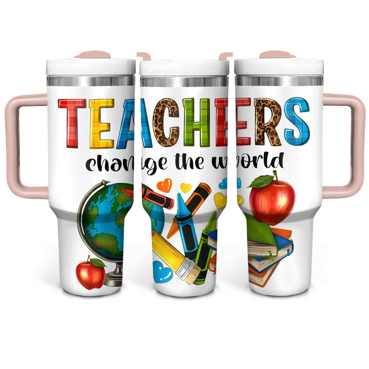 Teachers change the world - Tumbler with Handle - Gift for Teacher - NCU0DK027