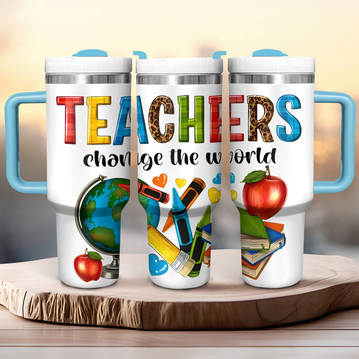 Teachers change the world - Tumbler with Handle - Gift for Teacher - NCU0DK027