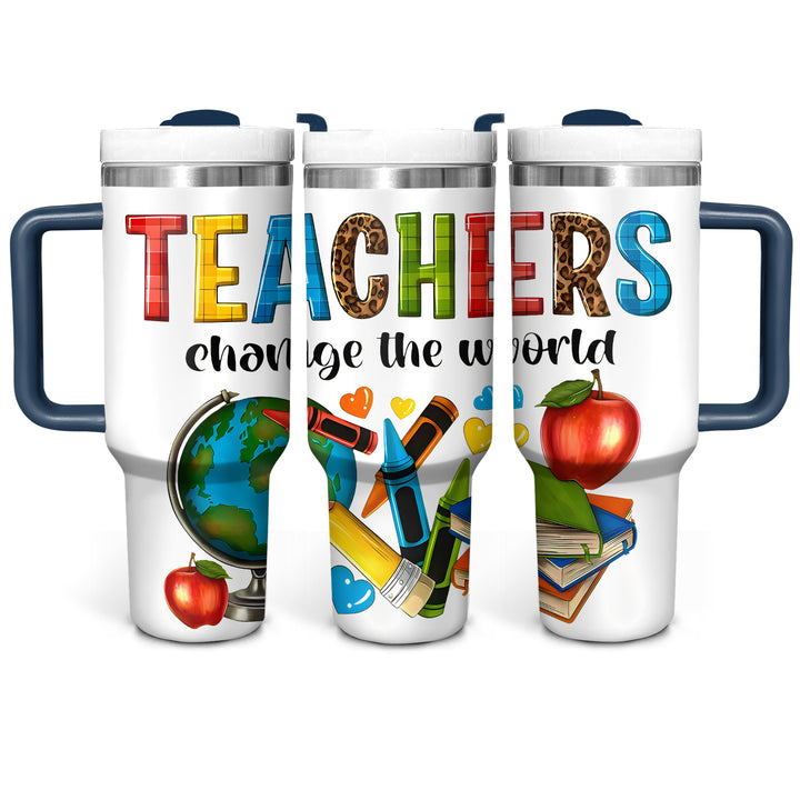 Teachers change the world - Tumbler with Handle - Gift for Teacher - NCU0DK027