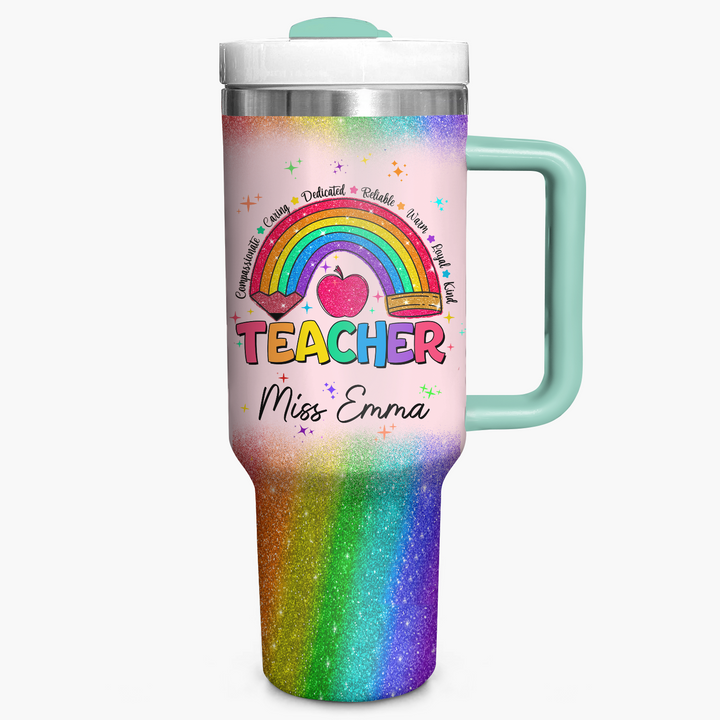 Inspirational Rainbow - Personalized Tumbler With Handle - Gift for Teacher NCU0PT35