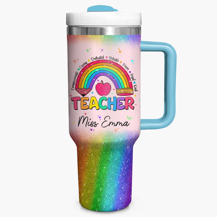 Inspirational Rainbow - Personalized Tumbler With Handle - Gift for Teacher NCU0PT35