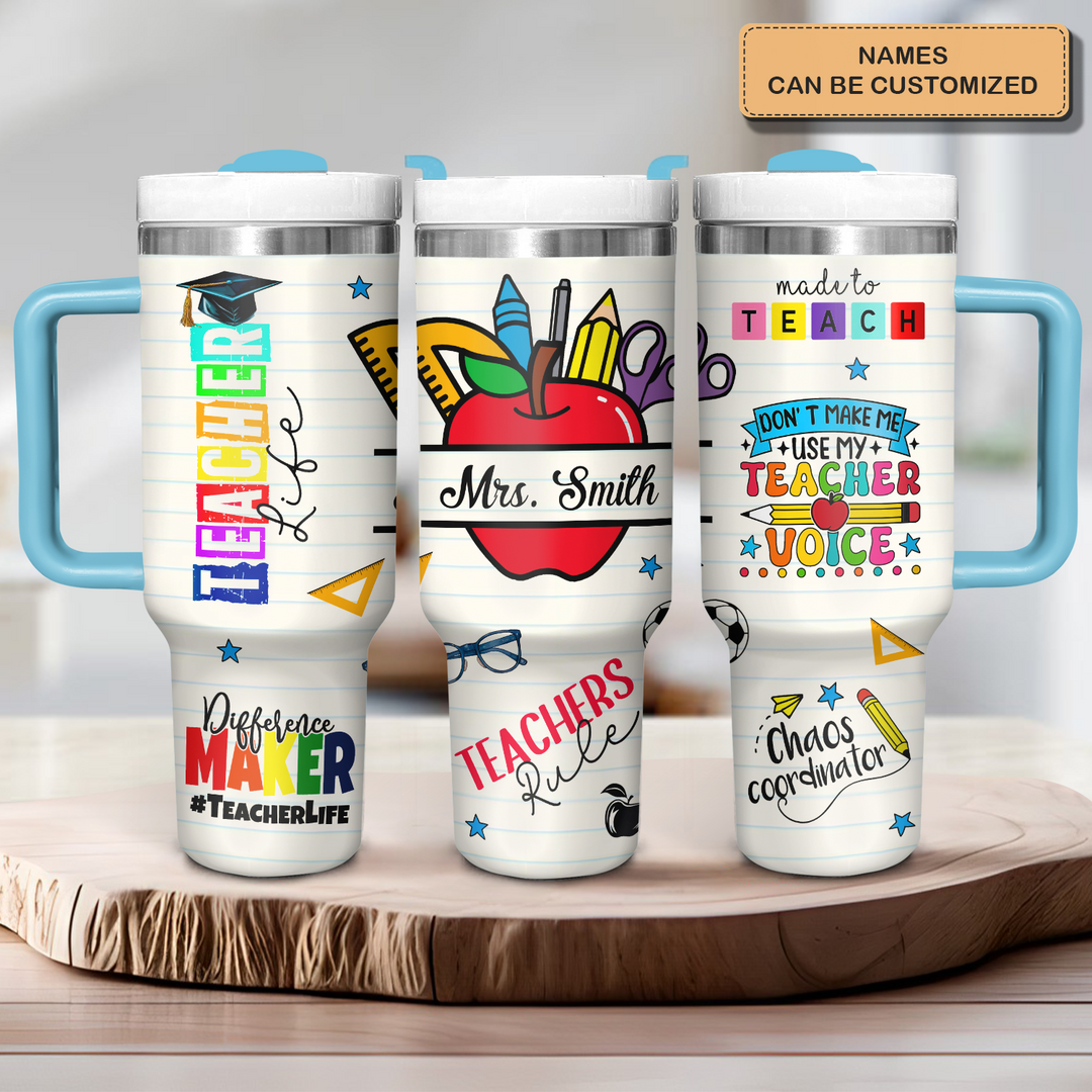Teacher Life - Personalized Tumbler With Handle - Gift for Teacher NCU0PT038