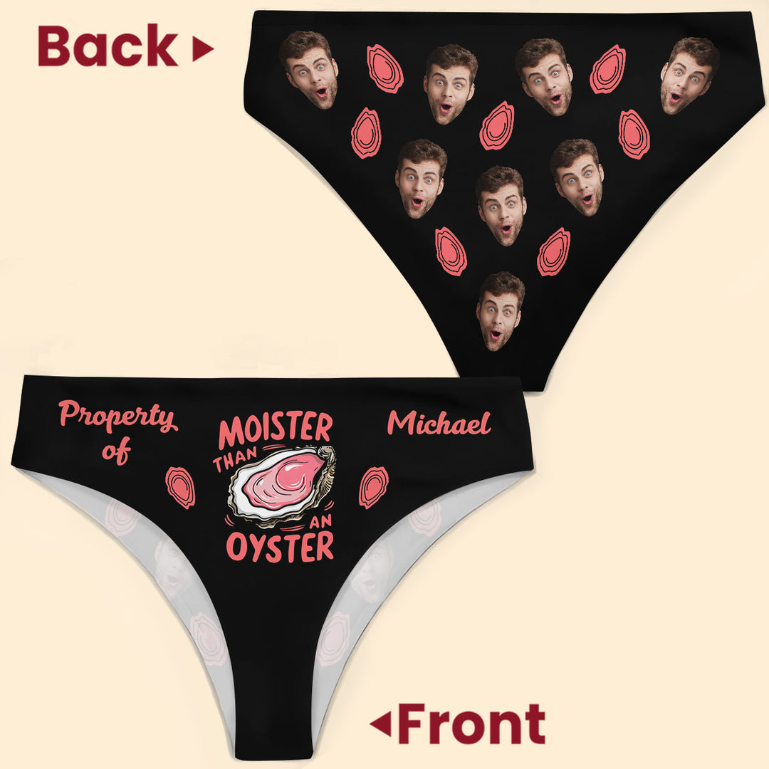 Moister Than An Oyster - Personalized Custom Women's Briefs - Gift For Couple, Girlfriend, Wife