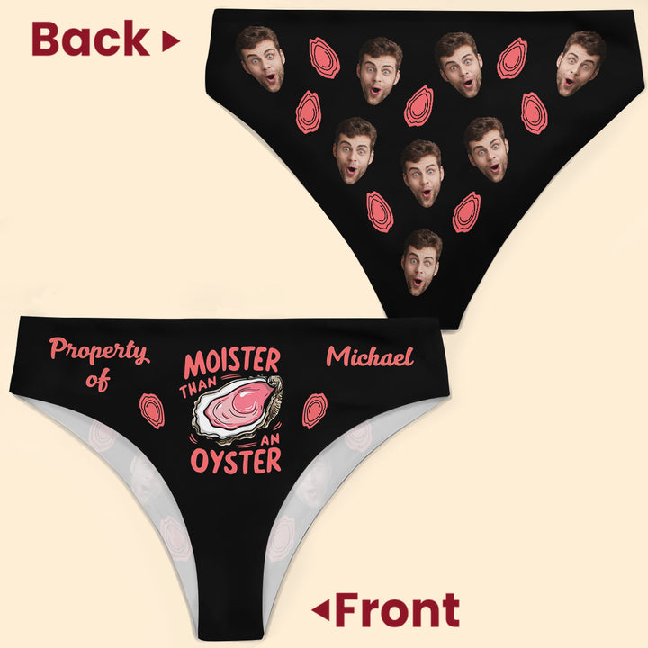 Moister Than An Oyster - Personalized Custom Women's Briefs - Gift For Couple, Girlfriend, Wife