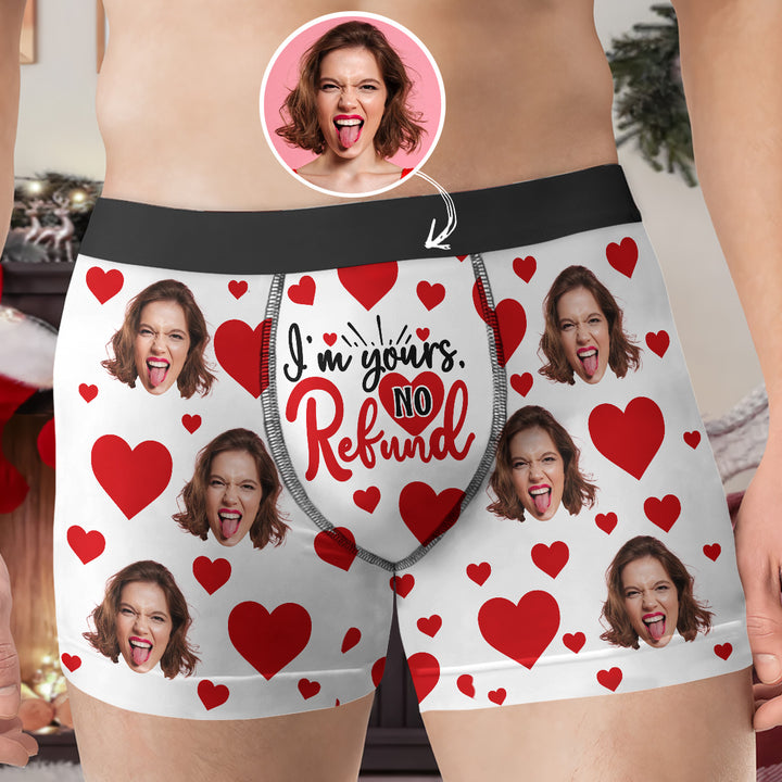 I'm Yours No Refunds - Personalized Custom Men's Boxer Briefs - Gift For Couple, Boyfriend, Husband