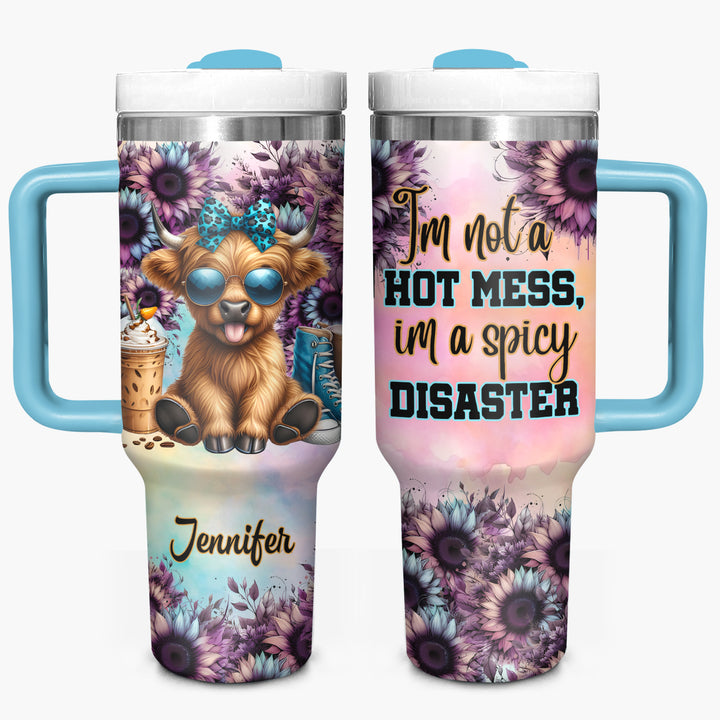I'm Not A Hot Mess, I'm A Spicy Disaster - Personalized Tumbler with Handle - Gift For Highland Cows Lovers - NCU0DV055