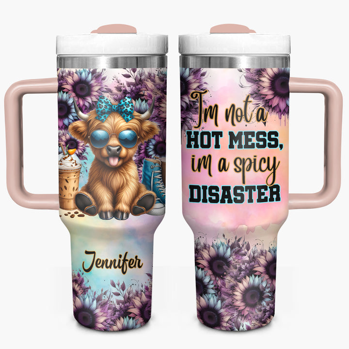 I'm Not A Hot Mess, I'm A Spicy Disaster - Personalized Tumbler with Handle - Gift For Highland Cows Lovers - NCU0DV055
