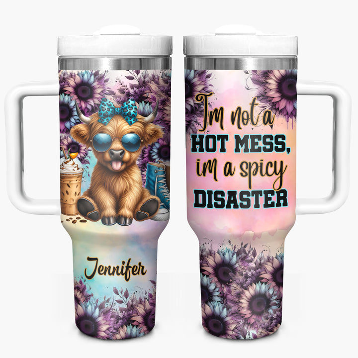 I'm Not A Hot Mess, I'm A Spicy Disaster - Personalized Tumbler with Handle - Gift For Highland Cows Lovers - NCU0DV055