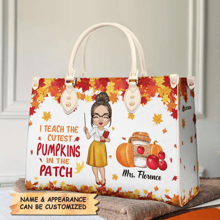 Personalized Leather Bag - Gift For Teacher - I Teach The Cutest Pumpkins In The Patch