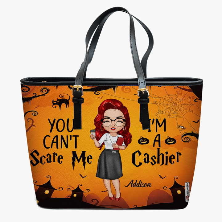 Personalized Leather Bucket Bag - Gift For Cashier - You Can't Scare Me