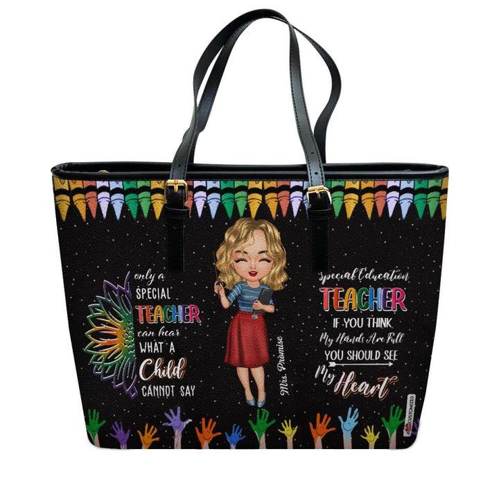 Personalized Leather Bucket Bag - Gift For Special Education Teacher - Only A Special Teacher Can Hear What A Child Cannot Say
