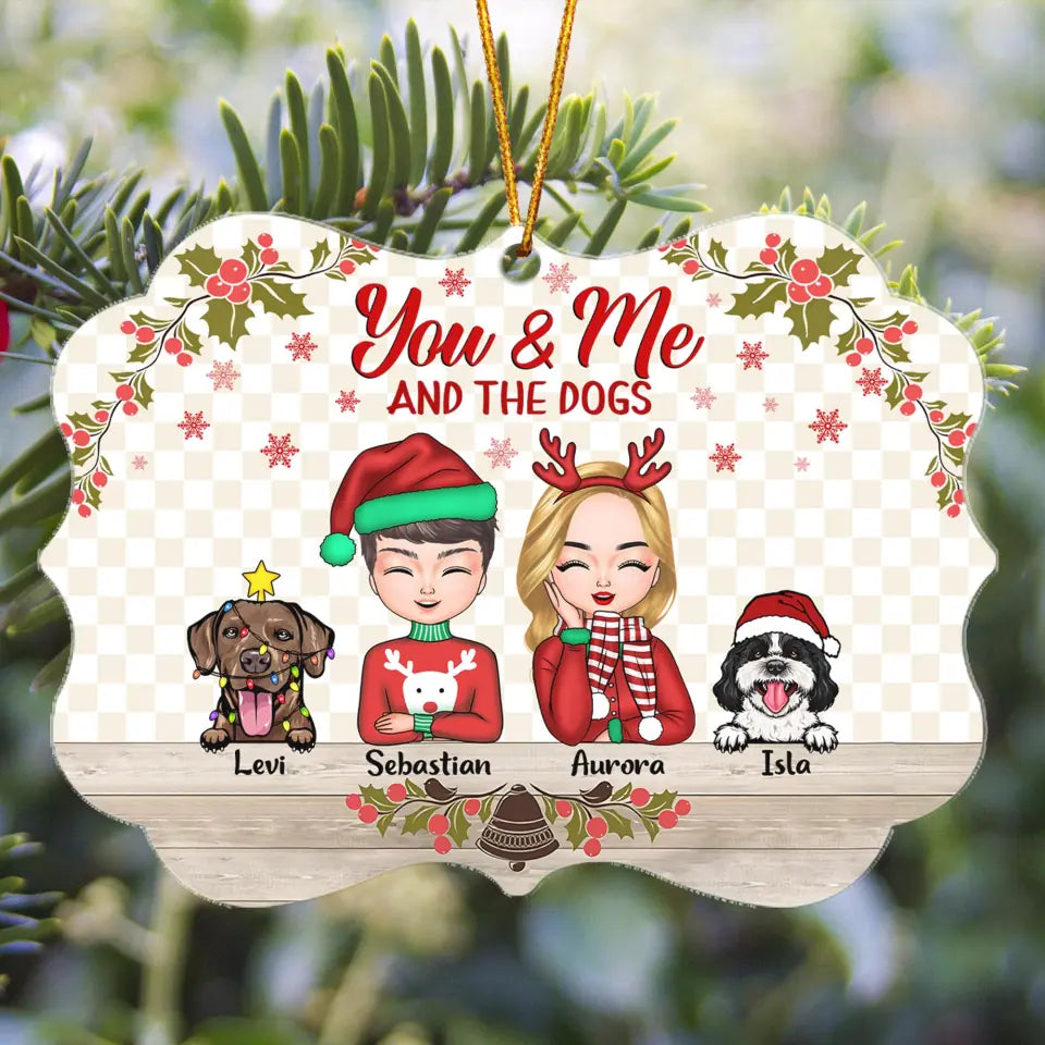 Personalized Mica Ornament - Gift For Dog Lover - You & Me And The Dogs