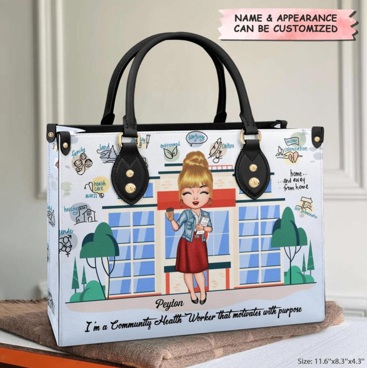Personalized Leather Bag - Gift For Public Health Worker - I'm A Community Health Worker That Motivates With Purpose