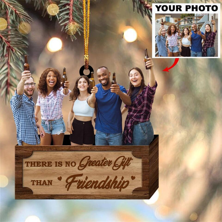 Personalized Photo Mica Ornament - Gift For Friend - There's No Greater Gift Than Friendship ARND0014 AGCPD004
