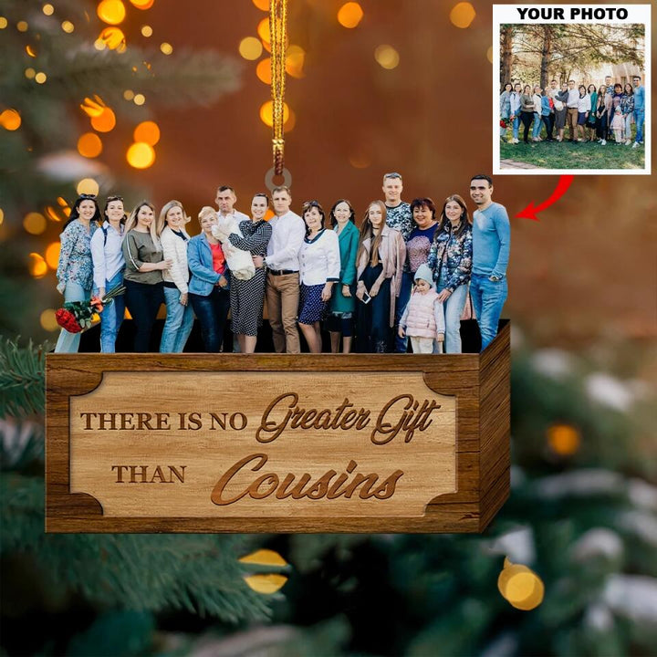 Personalized Photo Mica Ornament - Gift For Family Member - No Greater Gift Than Cousins ARND0014 AGCPD003