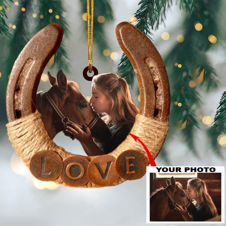 Personalized Photo Mica Ornament - Gift For Horse Lover - All You Need Is Love And A Horse ARND036 AGCVL006