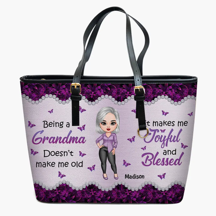 Personalized Leather Bucket Bag - Gift For Grandma - Being Grandma Makes Me Joyful And Blessed ARND037