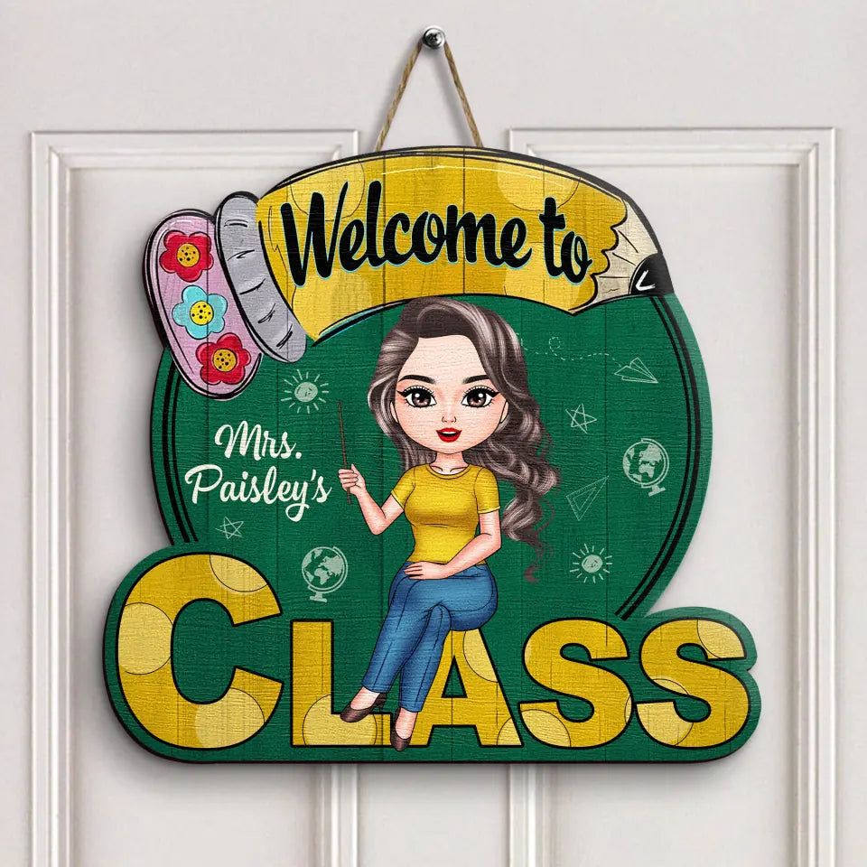 Personalized Door Sign - Gift For Teacher - Welcome To My Class ARND005